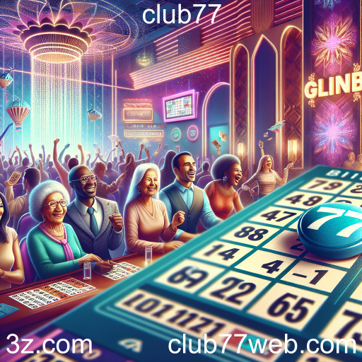 A Emoção do Bingo no Club77: Uma Experiência Inesquecível